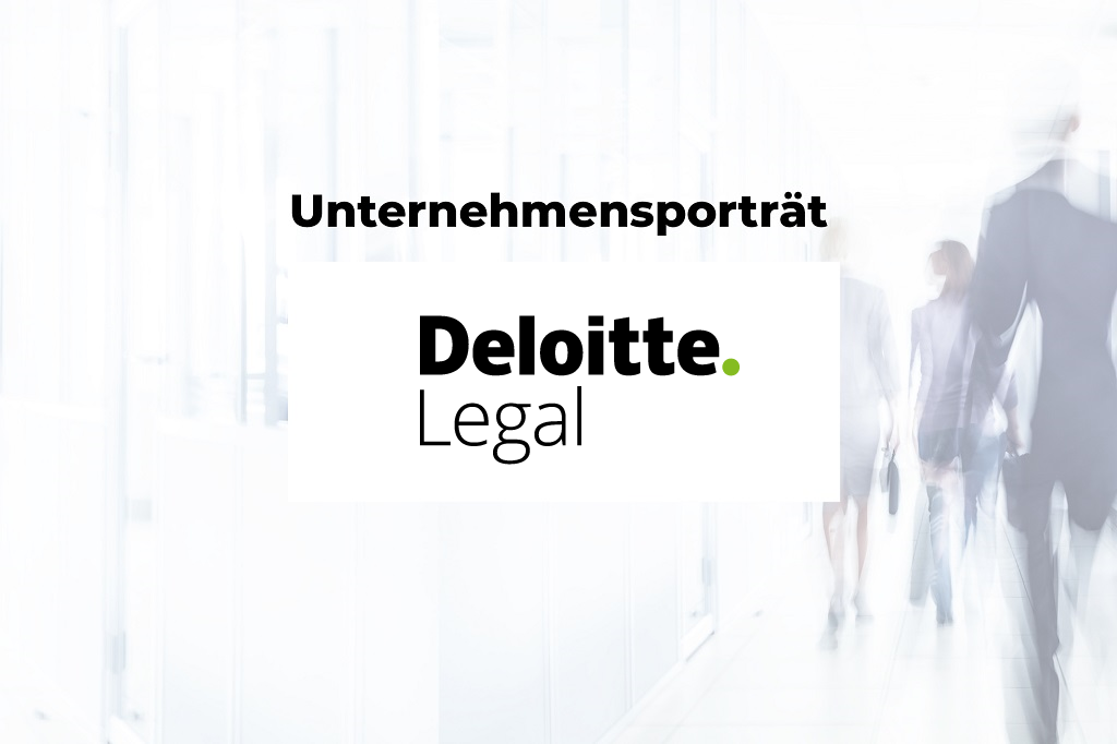 Unternehmensporträt: Deloitte Legal