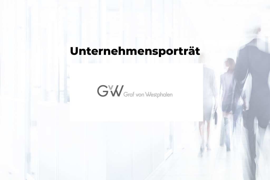 Unternehmensporträt Graf von Westphalen GvW Kanzlei