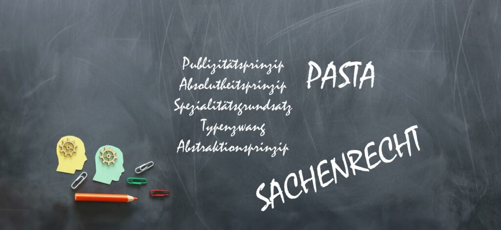 PASTA - Eselsbrücke für die Grundprinzipien des Sachenrechts - Text auf Kreidetafel