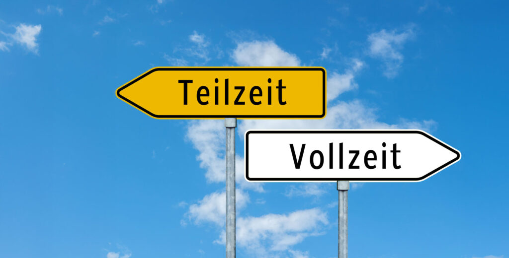 Wegweiser: Teilzeit, Vollzeit. Symbolbild Nebenjobs