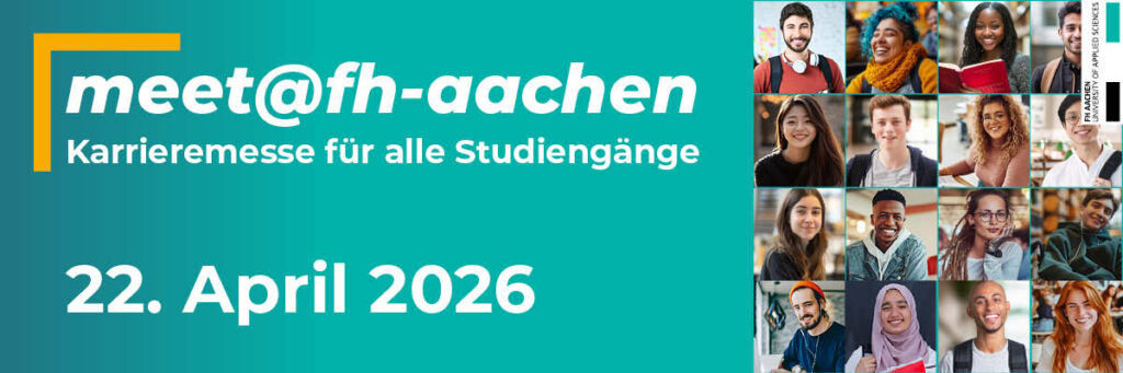 Karrieremesse & Jobmesse für alle Fachbereiche direkt auf dem Campus - FH Aachen, 22. April 2026